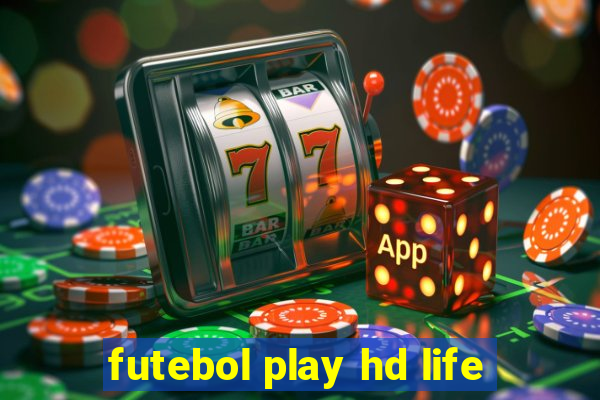 futebol play hd life